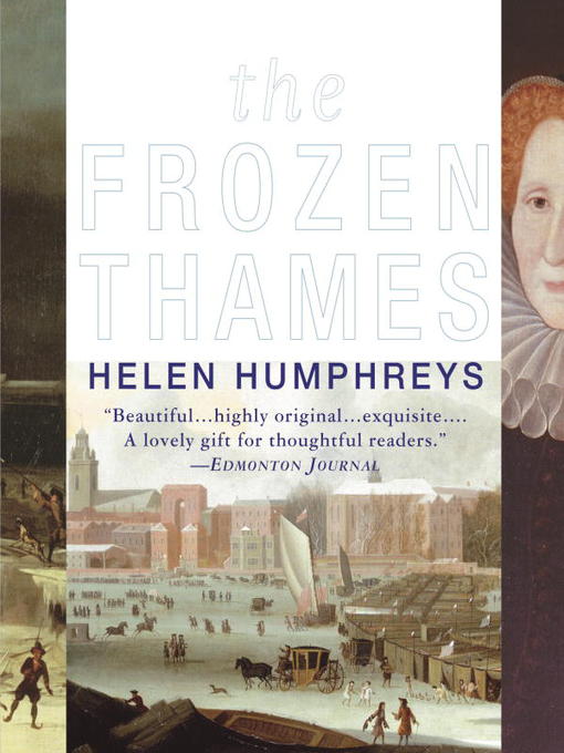 Title details for The Frozen Thames by Helen Humphreys - Available